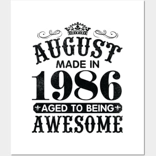 August Made In 1986 Aged To Being Awesome Happy Birthday 34 Years Old To Me You Papa Daddy Son Posters and Art